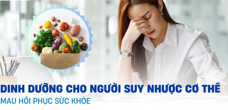 Chế độ sinh hoạt & phòng ngừa suy nhược cơ thể